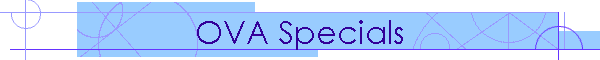 OVA Specials
