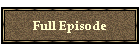 Full Episode