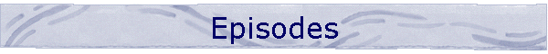 Episodes